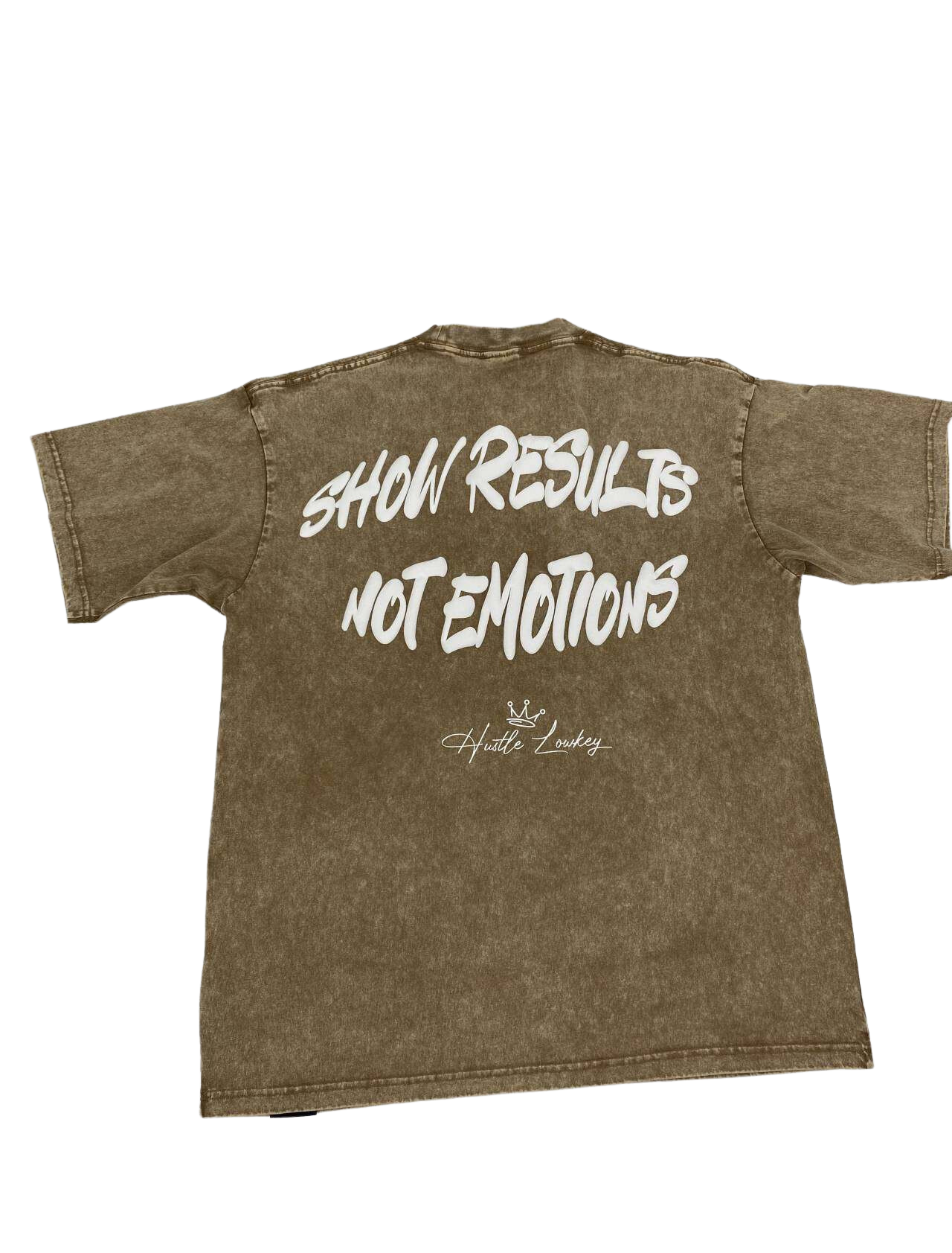 "Show Results Not Emotions" Vintage Tee - Acid Wash Brown