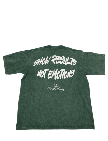 "Show Results Not Emotions" Vintage Tee - Acid Wash Green